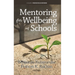 Mentoring for Wellbeing in Schools