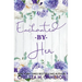 Enchanted by Her