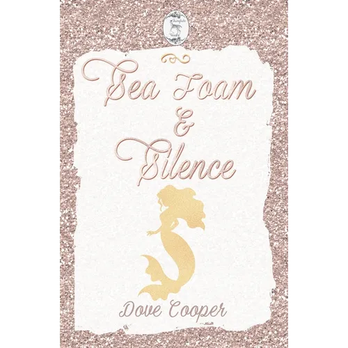 Sea Foam and Silence