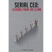Serial CEO: Lessons From The Climb