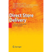 Direct Store Delivery: Concepts, Applications and Instruments