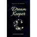 Dream Keeper: A Steamy Fantasy Forbidden Romance