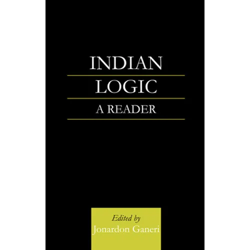 Indian Logic: A Reader
