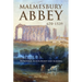 Malmesbury Abbey 670-1539: Patronage, Scholarship and Scandal