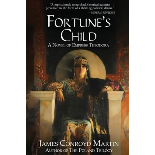 Fortune's Child: A Novel of Empress Theodora