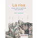 La risa. Ensayo sobre el significado de la comicidad