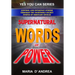 Supernatural Words of Power: Control and Influence Others Through the Incredible Secret Power of Ordinary Speech