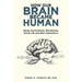 How Our Brain Became Human: Genes, Environment, Microbiome, Social Life and Their Interactions
