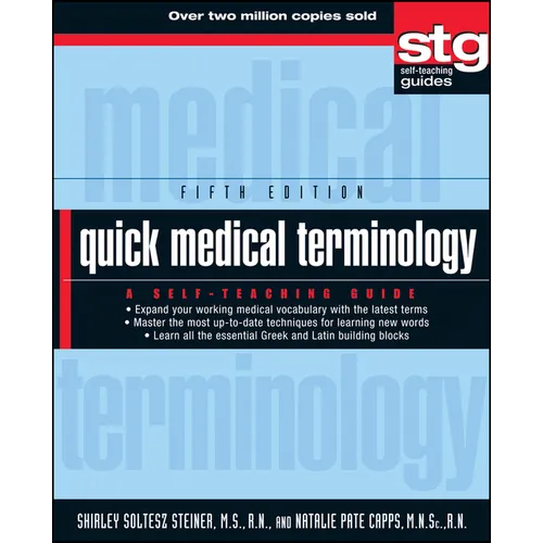 Quick Medical Terminology: A Self-Teaching Guide