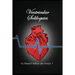 Ventricular Soliloquies - The Exclusive Edition