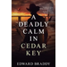 A Deadly Calm in Cedar Key