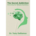 The Secret Addiction: Overcoming Your Marijuana Dependency
