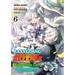 Easygoing Territory Defense by the Optimistic Lord: Production Magic Turns a Nameless Village Into the Strongest Fortified City (Manga) Vol. 6