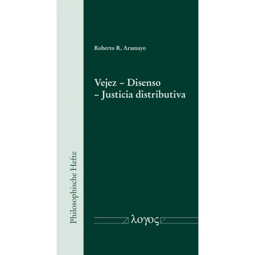 Vejez - Disenso - Justicia Distributiva