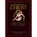 The Passion of Christ Through the Eyes of Mary