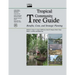 Tropical Community Tree Guide: Benefits, Costs, and Strategic Planting