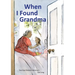 When I Found Grandma