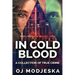 In Cold Blood: A Collection Of True Crime
