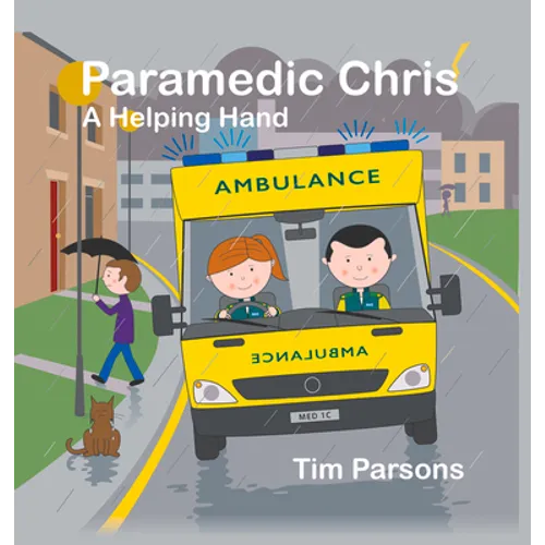 Paramedic Chris: A Helping Hand