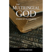 The Multilingual God: Stories of Translation