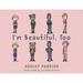 I'm Beautiful, Too