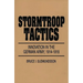 Stormtroop Tactics: Innovation in the German Army, 1914-1918
