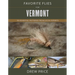 Favorite Flies for Vermont: 50 Essential Patterns from Local Experts