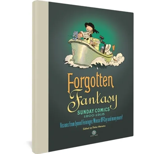 Forgotten Fantasy: Sunday Comics 1900-1915