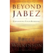 Beyond Jabez: Expanding Your Borders