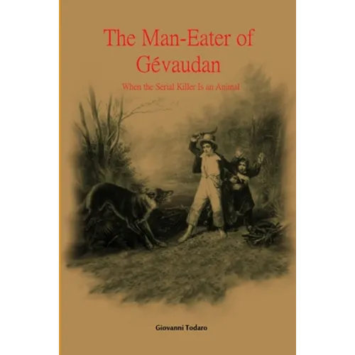 The man-eater of Gévaudan