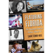 Featuring Florida: The Sunshine State in Fiction, Film & TV