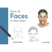 Draw 30: Faces: In Easy Steps