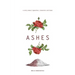 Ashes: a story about cigarettes, cremation and hope