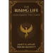 The Rising Life: Even Amidst the Chaos
