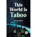 This World Is Taboo