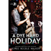 A Dye Hard Holiday (Curl Up and Dye Mysteries, #5)