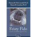 Feisty Fido: Help for the Leash Aggressive Dog