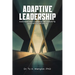 Adaptive Leadership: Navigating Change in Today's Business World