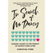 In Search of Mr Darcy: Lessons Learnt In The Pursuit of Happily Ever After