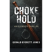 Choke Hold: An Eli Wolff Thriller