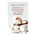 Journeys and Explorations in the Cotton Kingdom: A Traveller's Observations on Cotton and Slavery in the American Slave States Based Upon Three Former