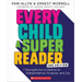 Every Child a Super Reader, 2nd Edition