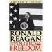 Ronald Reagan and the Politics of Freedom
