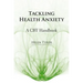 Tackling Health Anxiety