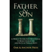 Father & Son: A Weekly Father-Son Devotional to Build Character and Faith in Teenage Boys