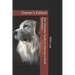 The Ultimate Guide to Owning a Great Pyrenees: Owner's Edition