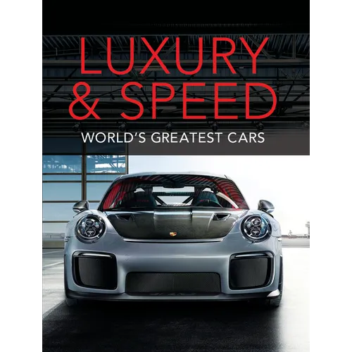Luxury and Speed: World's Greatest Cars