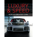 Luxury and Speed: World's Greatest Cars