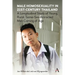 Male Homosexuality in 21st-Century Thailand: A Longitudinal Study of Young, Rural, Same-Sex-Attracted Men Coming of Age
