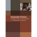 Transmedia Frictions: The Digital, the Arts, and the Humanities